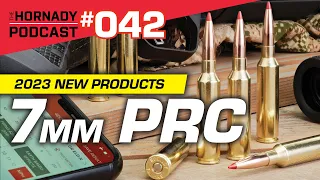 Ep. 042 - 7mm PRC | In-Depth Discussion | 2023 New Product |