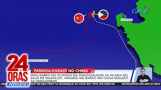 Mga barko ng Pilipinas na magsasaliksik sa hilaga ng Bajo De Masinloc, hinabol... | 24 Oras Weekend