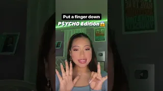 Put a Finger Down: Psycho Edition😱