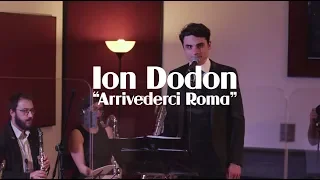 Ion Dodon - Arrivederci Roma (Cover)