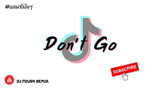 Don't Go Dance | Dj Four4 Remix