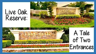 Live Oak Reserve: A Tale of Two Entrances