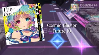 [Arcaea Fanmade] Cosmic Blaster - Laur | Future 10