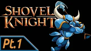 КОПАЕМ ОТ ДУШИ! ► Смотрим Shovel Knight: Treasure Trove