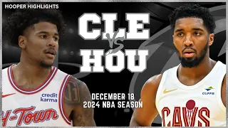 Cleveland Cavaliers vs Houston Rockets Full Game Highlights | Dec 18 | 2024 NBA Season