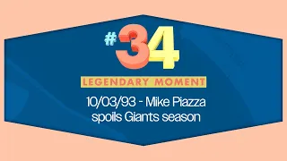 Legendary Moment #34 - Mike Piazza Spoils Giants Season