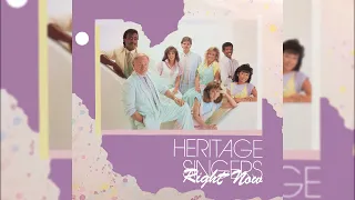 Heritage Singers - Right Now (Newly Mastered)