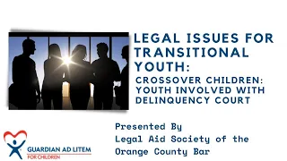 Part 4: Crossover Children - Youth Involved With Delinquency Court (Course Number 2007610N)