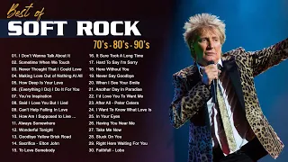 Greatest Soft Rock Love Songs Of The 70s 80s 90s - Rod Stewart Chicago Phil Colins Elton John Lobo