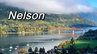 The Most Beautiful and Relaxing City in Canada - Nelson, BC