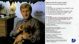 Dragan Sunjevaric - Pukni caso, pukni srce - (Audio 1993)