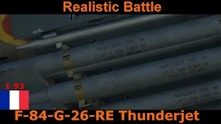 War Thunder : French Republic F-84G-26-RE Thunderjet [RB]