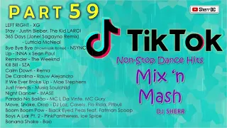TikTok Non-Stop Dance Hits Part 59 | DJ Sherr