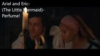 Ariel and Eric- (The Little Mermaid)- Perfume