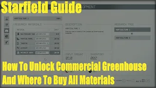 Starfield Guide, How To Unlock Commercial Greenhouse And Where To Buy All Materials Guide