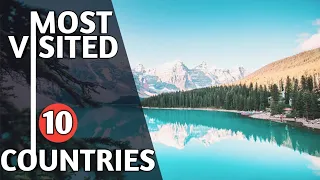 Top 10 most visited countries in the world | Top 10 tourist country in the world