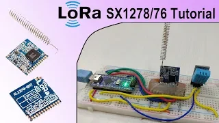 LoRa SX1278/76 Arduino Interfacing Tutorial | Sending Sensor Data Wirelessly with LoRa