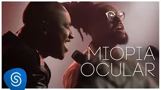 Thiaguinho - Miopia Ocular part. Rael (AcúsTHico 3) [Vídeo Oficial]