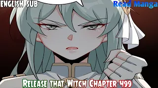 【《R.T.W》】Release that Witch Chapter 499 | New members of Expedition | English Sub