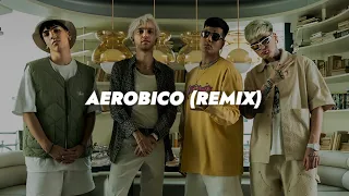 BHAVI x DUKI x MILO J x LIT KILLAH - AEROBICO REMIX || LETRA