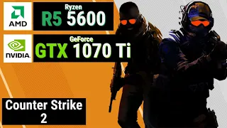 Ryzen 5 5600 + GTX 1070 Ti = COUNTER STRIKE 2