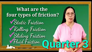 Grade 6 - Different Types of Friction | Quarter 3 - Week 2