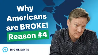 Reason #4: Why Americans Are Actually Broke