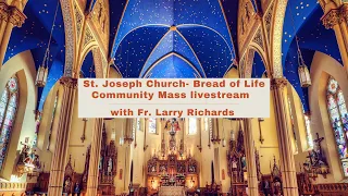 Sunday Mass Video, 18th Sunday Ordinary Time, July 31, 2022