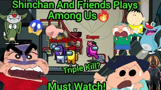 Shinchan And Friends Plays Among Us New Update🔥 It Gone Intense, Must Watch!! (Triple Kill😱)