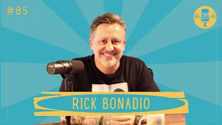 RICK BONADIO e os segredos por trás das maiores figuras musicais - POWERCAST - #85