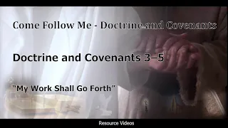 Come Follow Me –- Jan 18-24 “My Work Shall Go Forth”