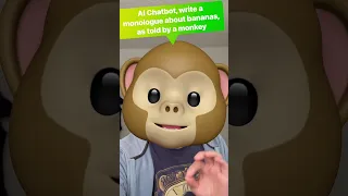 ChatGPT, write a monologue about bananas, as told by a monkey