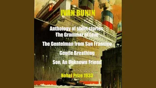 The Gentleman from San Francisco - Ivan Bunin. Anthology of Short Stories. Novel Prize 1933