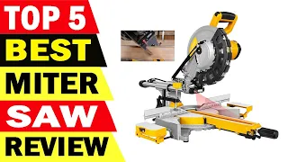 Top 5 Best Miter Saw Review 2021