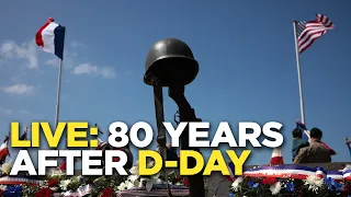 Watch live: D-Day 80th anniversary celebrations in Normandy