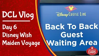 Day 6 B2B Debarkation and Embarkation - Disney Wish Maiden Voyage Vlog - July 19, 2022