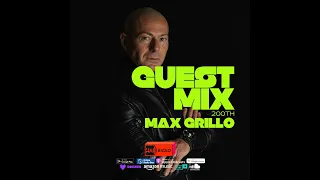 Guest Mix 🔥200th🔥 - MAX GRILLO (ITA)