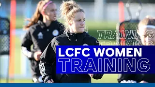 Champions Train For League Finale | LCFC Women vs. Charlton Athletic Women | 2020/21