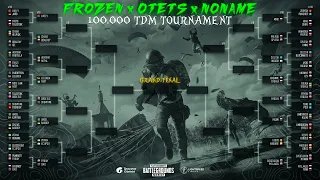 FROZEN/NONAME/OTETS TDM TOURNAMENT 1/8 // 1OO.OOOр // OBALDUY,LEGENDA,CHEBA,LIKELY,SHOWTIME,BADBOY