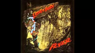 Crash N' Burn - Fever (Full Album)