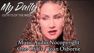 Music Audio Nocopyright - One Of Us / Joan Osborne