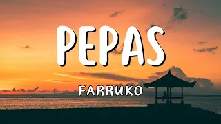 Farruko - Pepas (Letra-Lyrics) - Reggaeton Verano 2024