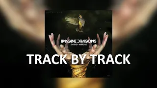 Imagine Dragons - "Smoke + Mirrors" (Track By Track)