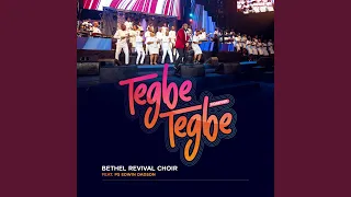 Tegbe Tegbe (Forever)