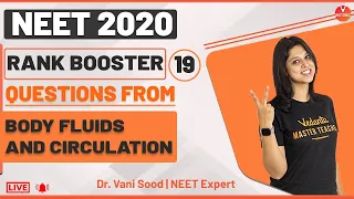 Rank Booster Questions From Body Fluids and Circulation For NEET 2020 | Vedantu