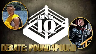 DEBATE: RING IQ VS MIGHTY MAX, ON THE P4P LIST