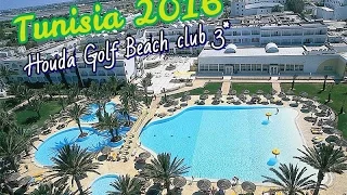 Тунис 2016. Houda Golf & Beach Club 3* Ответы на вопросы