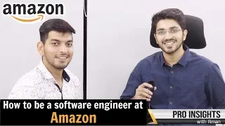 How to be a software engineer at Amazon | Pro-Insights #2