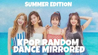 KPOP RANDOM DANCE MIRRORED/ SUMMER EDITION {OLD AND NEW}💫