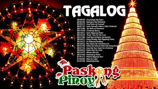Paskong Pinoy 2022   Best Tagalog Christmas Songs Medley   Pamaskong Awitin Tagalog Nonstop
